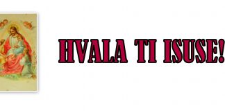 HVALA TI ISUSE! ( Brat Bojan Kožica – 30.09.2020. )