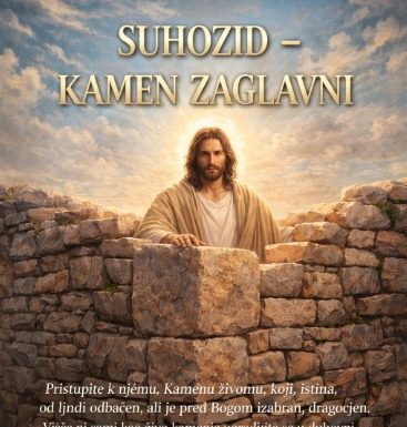 (1PT 2,4-6,9) SUHOZID – KAMEN ZAGLAVNI