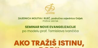 Zajednica „MOLITVA i RIJEČ“ – Područna zajednica Osijek, organizira trodnevni seminar nove evangelizacije.
